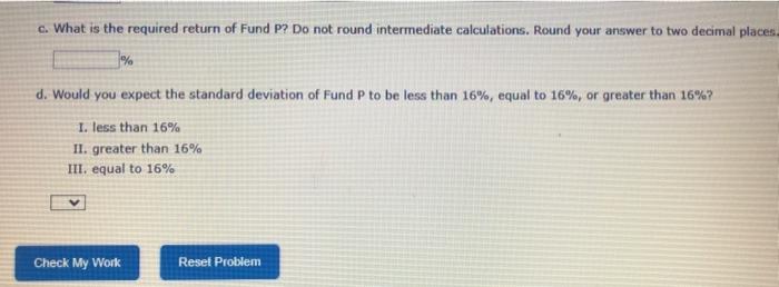following information for three stocks, Stocks A,B, and C. The returns on