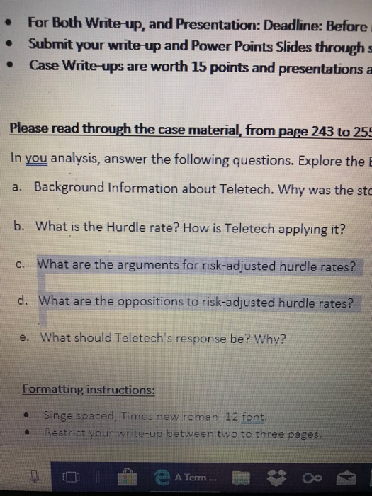  For Both Write-up, and Presentation: Deadline: Before Submit your write-up and