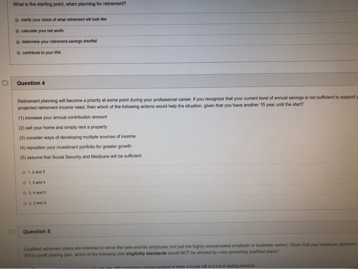 question 4 plz What is the starting point, when planning for retirement?