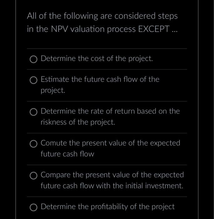 are confident that the cash flows and the required rate of return