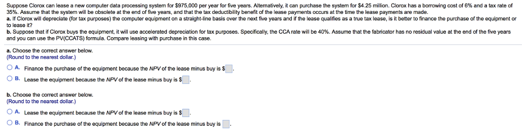  Suppose Clorox can lease a new computer data processing system or