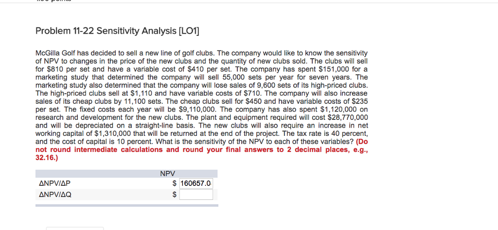  Problem 11-22 Sensitivity Analysis [LO1] McGilla Golf has decided to sell