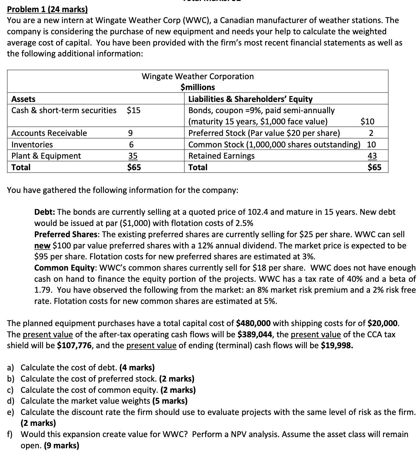 Problem 1 (24 marks) You are a new intern at Wingate