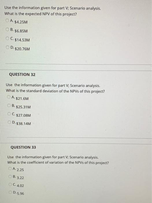 34. Suppose BearKat Enterprises management team decides to do a scenario analysis.