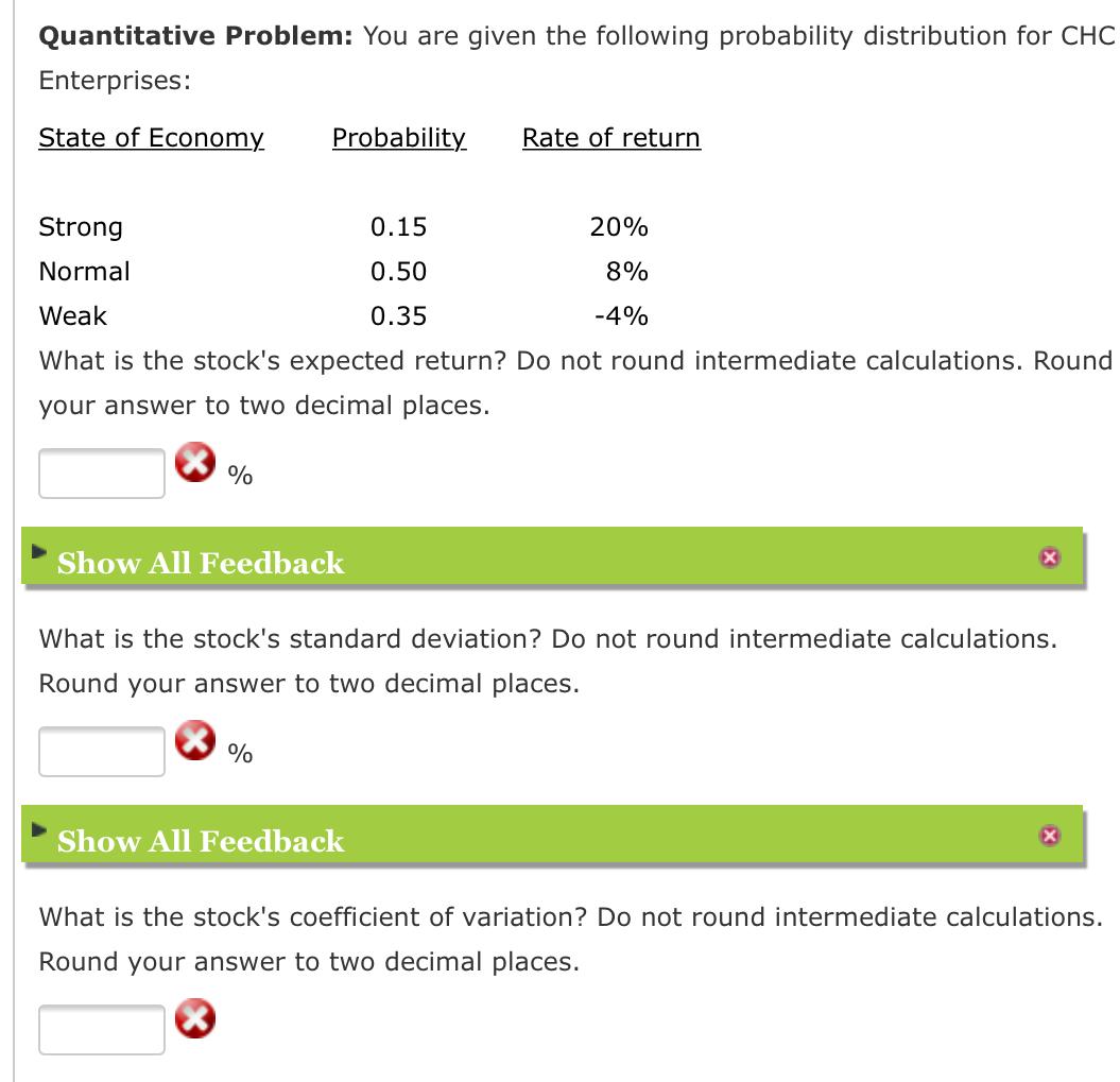 Quantitative Problem: You are given the following probability distribution for CHC