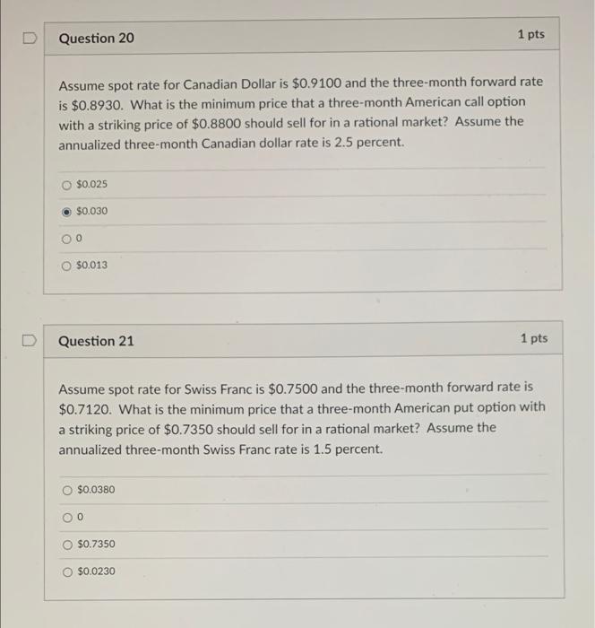 i need help please with question 21 Question 20 1 pts Assume