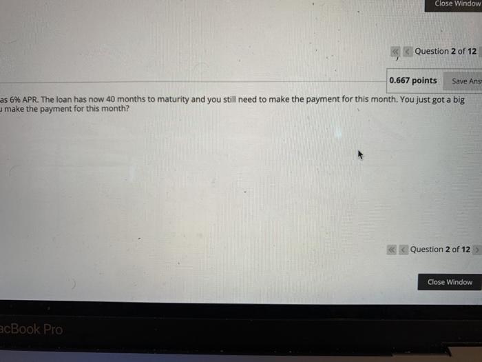 Some time ago, you took a loan that requires you to pay