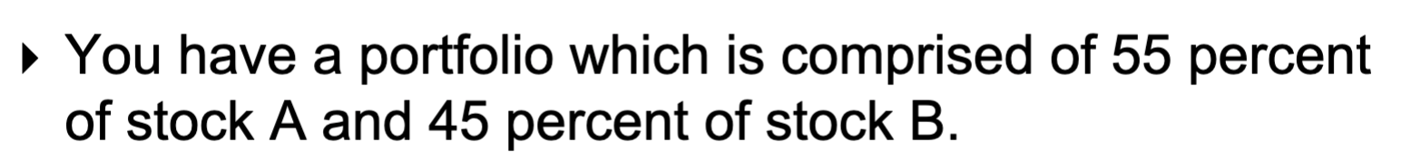 of 55 percent of stock A and 45 percent of stock B.