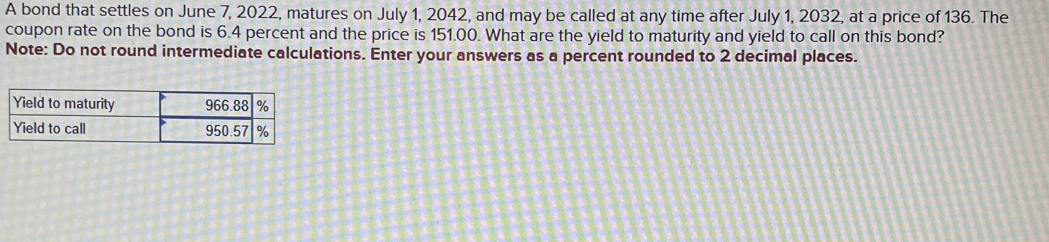  A bond that settles on June 7,2022, matures on July 1,2042,