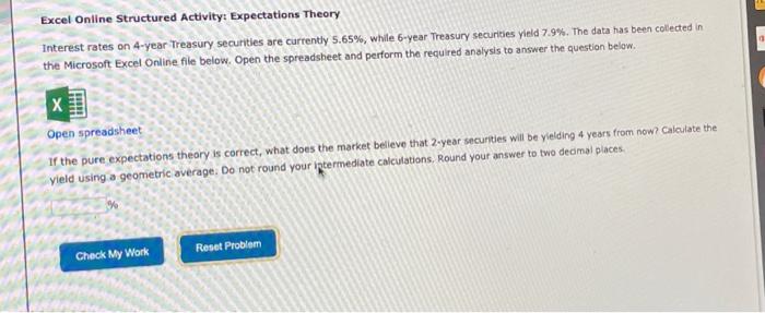  Excel Online Structured Activity: Expectations Theory Interest rates on 4-year Treasury