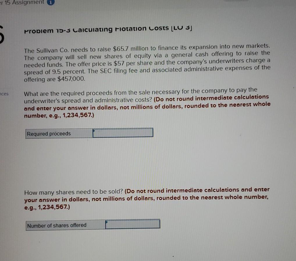  er 15 Assignment 6 Propiem 15-3 Caiculating Flotation Costs [LU 3]