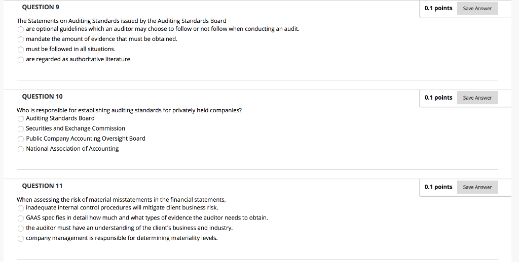 QUESTION 9 0.1 points Save Answer The Statements on Auditing Standards