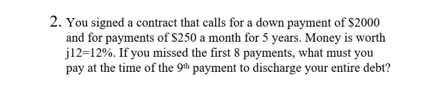 Solution by laws with details 2. You signed a contract that