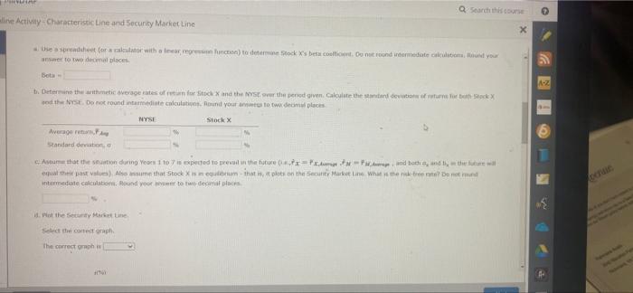 Structured Activity: Characteristic Line and Security Market Line You are given the