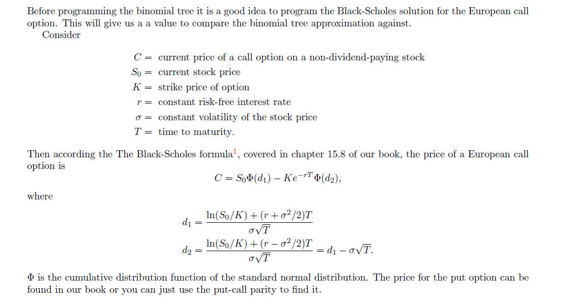  Before programming the binomial tree it is a good idea to