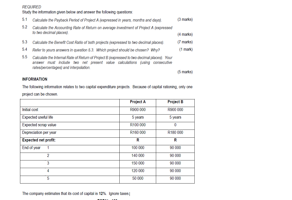 REQUIRED Study the information given below and answer the following questions:
