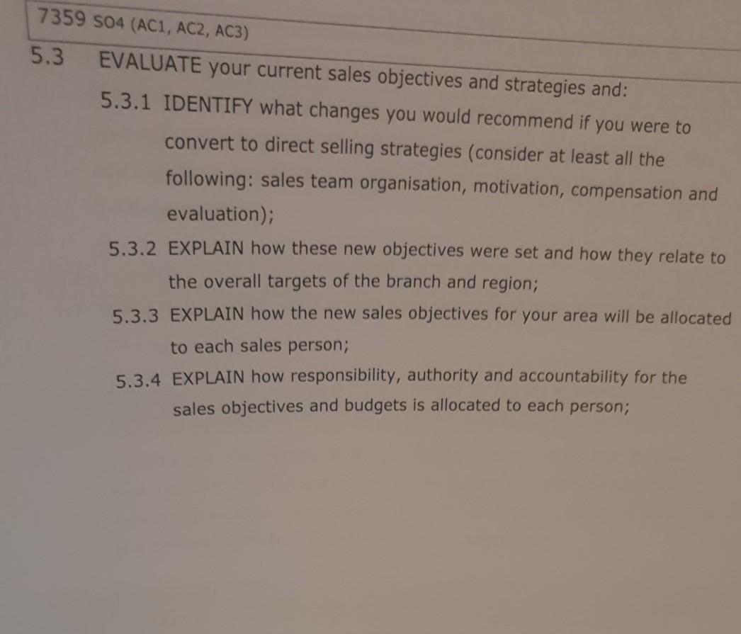 7359 S04 (ACI, AC2, AC3) 5.3 EVALUATE your current sales objectives