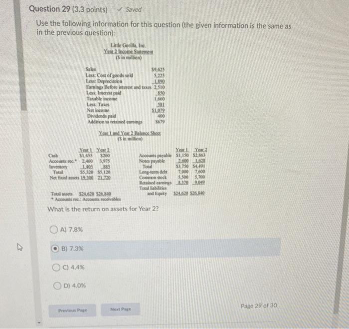  Question 29 (3.3 points) Saved Use the following information for this