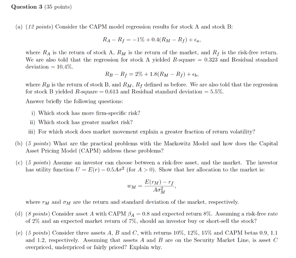 Question 3 (35 points) (a) (12 points) Consider the CAPM model