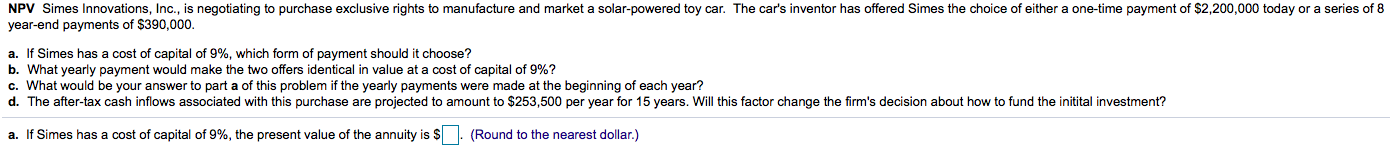 FOR YOU NPV Calculate the net present value (NPV) for a 25-year