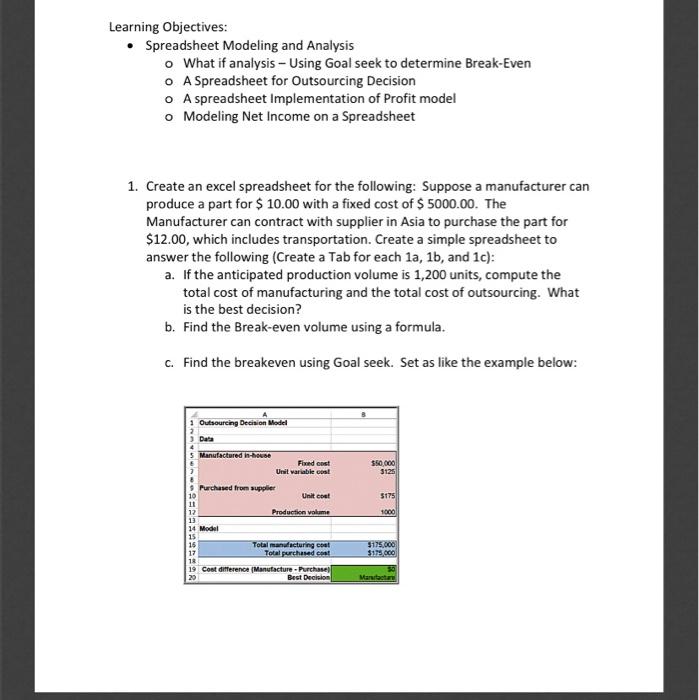  Learning Objectives: Spreadsheet Modeling and Analysis o What if analysis -