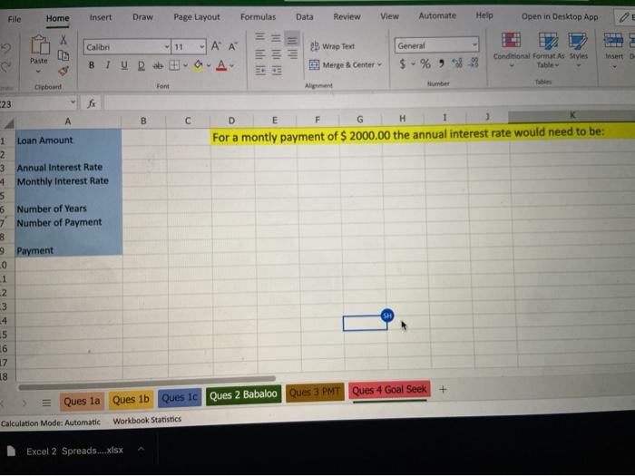 a Spreadsheet 1. Create an excel spreadsheet for the following: Suppose a