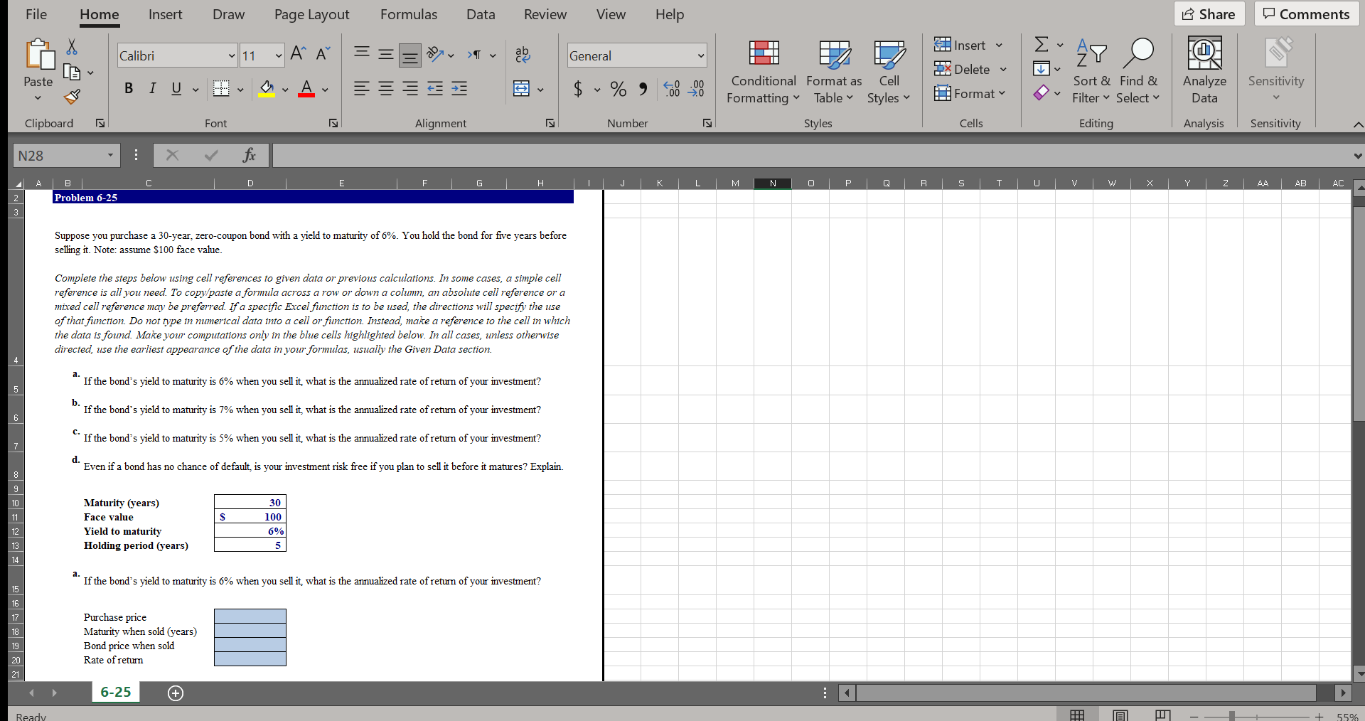 BY USING EXCEL FORMULA . Suppose you purchase a 30-year, zero-coupon bond