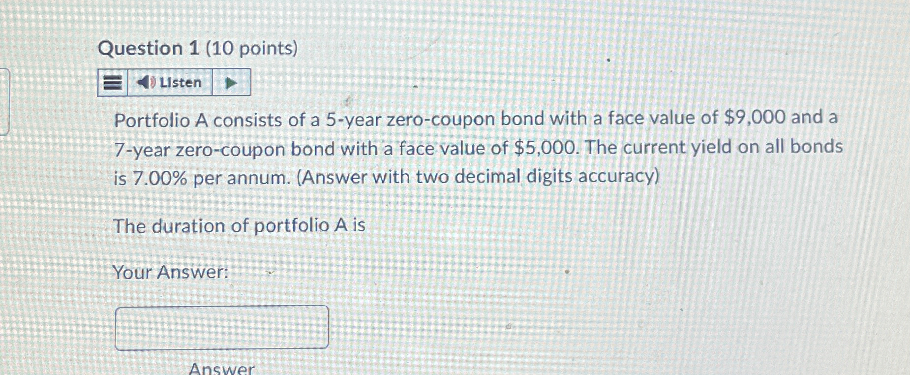  How to solve Question 1(10 points) Listen Portfolio A consists of