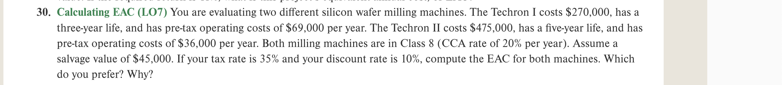30. Calculating EAC (L07) You are evaluating two different silicon wafer