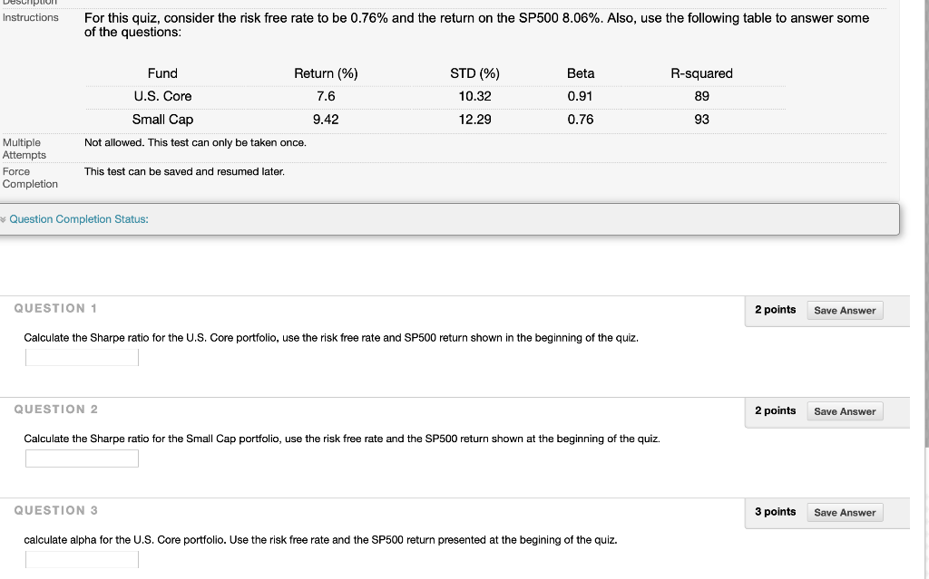 quiz. QUESTION 5 Which of the two funds have the highest relative