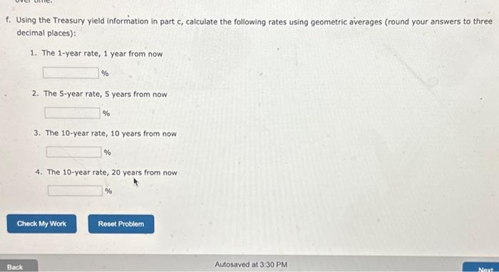  f. Using the Treasury yield information in part c, calculate the
