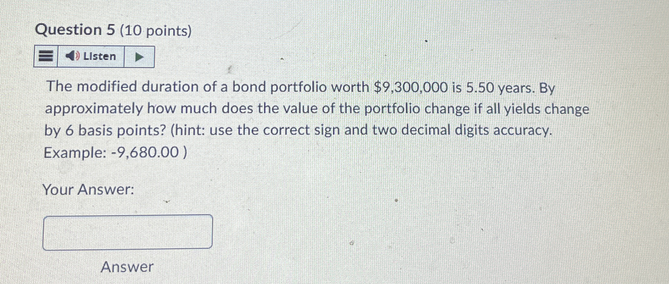  How to solve Question 5(10 points) The modified duration of a