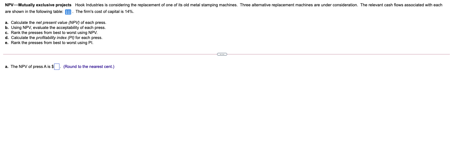 the opportunity to invest in project A that costs $6,700 today and