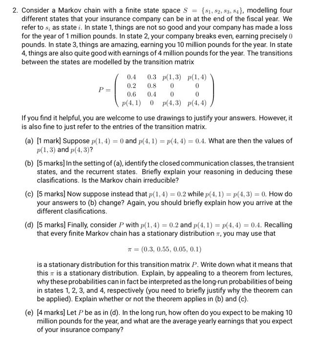 0.2 0.8 0.4 0 2. Consider a Markov chain with a