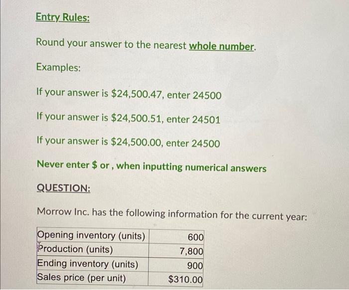  Entry Rules: Round your answer to the nearest whole number. Examples: