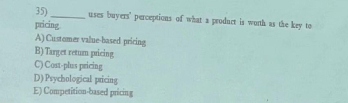in advertising is the method A) adaptive-control B) objective-and-task C) competitive-parity D)