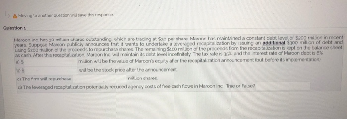  Moving to another question will save this response. Question 1 Maroon