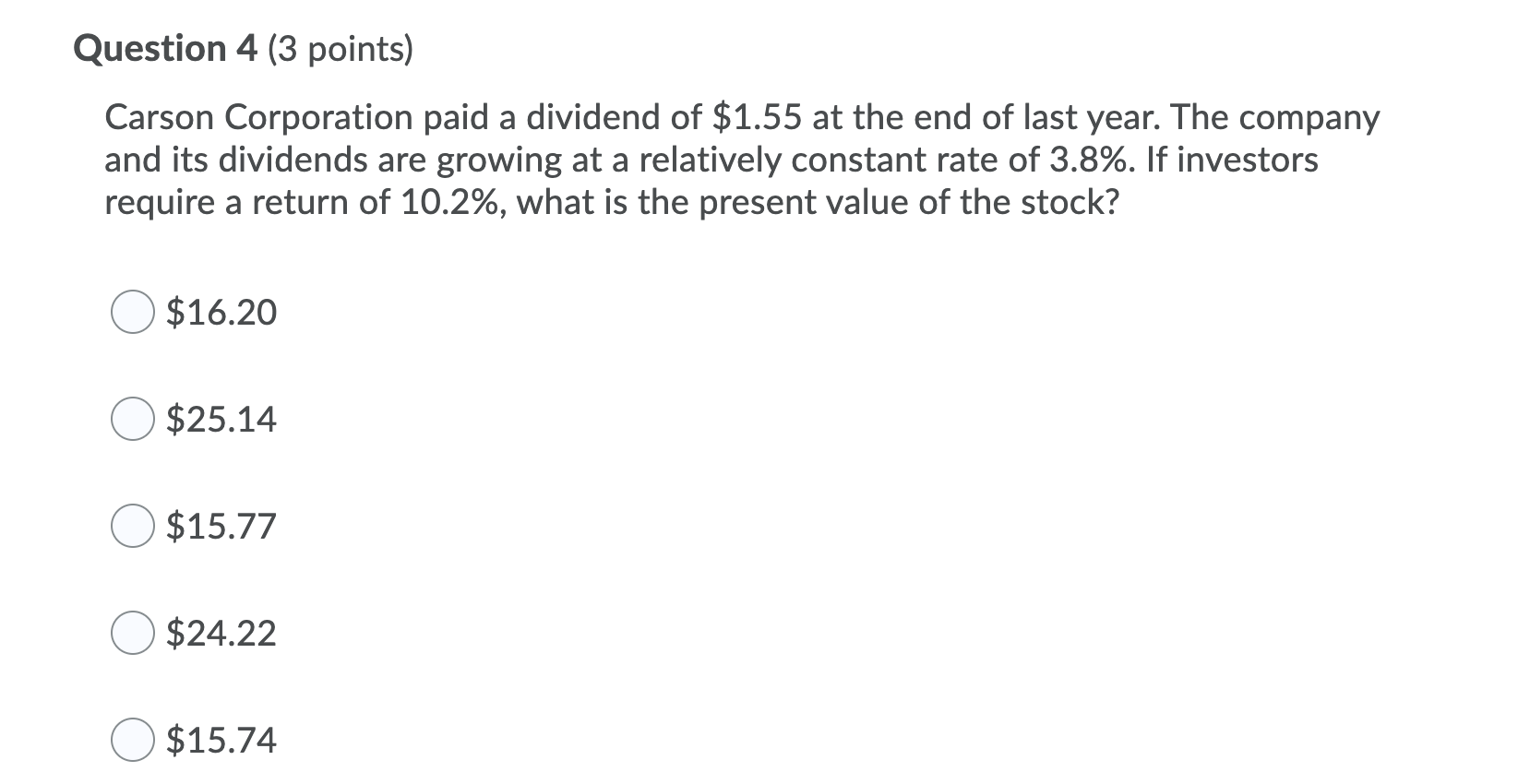 of the bond? $938.85 $978.38 $939.37 $1,063.13 $485.02 Question 2 (3 points)