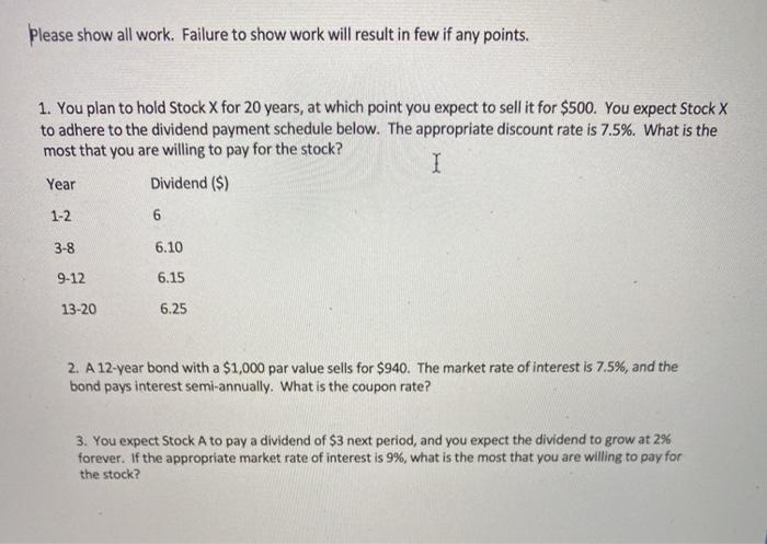  please show all work. Failure to show work will result in