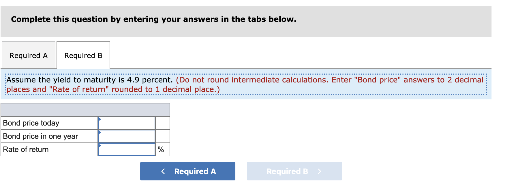 not change, the return on the bond each year will be equal