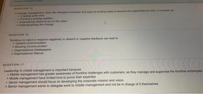  QUESTION 1 In change management when the changed processes and ways
