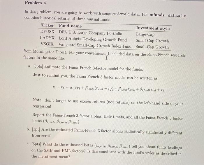  Problem 4 In this problem, you are going to work with