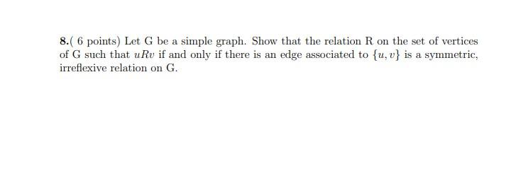 Let G be a simple graph. Show that the relation R on