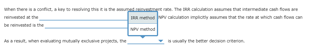 will sometimes Projects Y and Z are mutually exclusive projects. Their cash