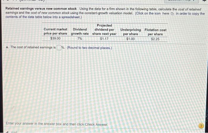  Retained earnings versus now common stock Using the data for a