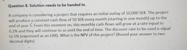  hi how do i solve this step by step? Question 8.