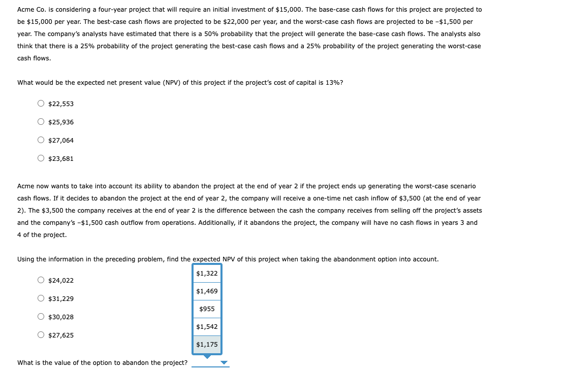Acme Co. is considering a four-year project that will require an