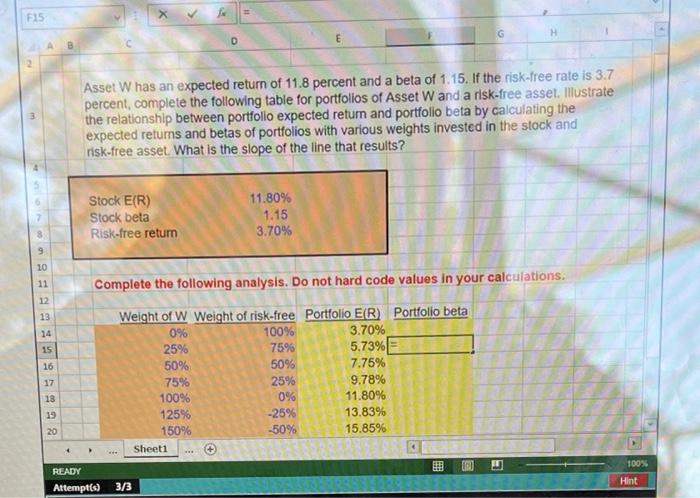 please answer with excel formulas and exact cells! 725 G H A