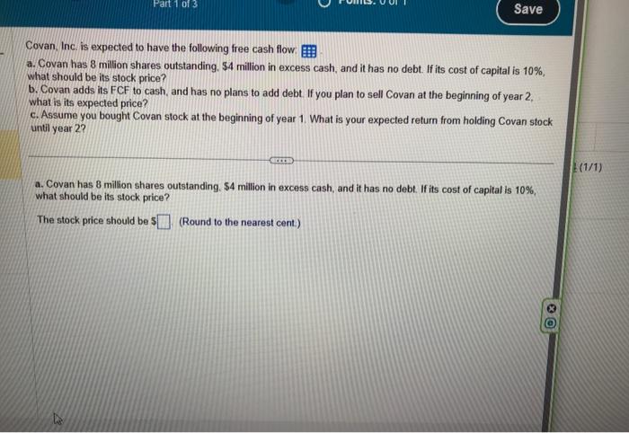 please answer parts a,b,c Covan. Inc is expected to have the following