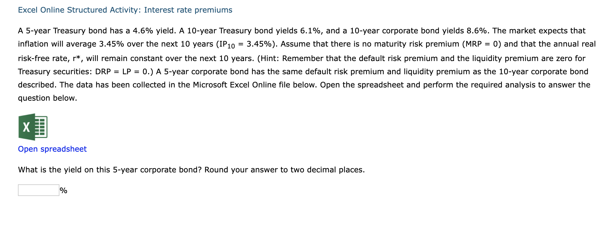 Excel Online Structured Activity: Interest rate premiums = A 5-year Treasury